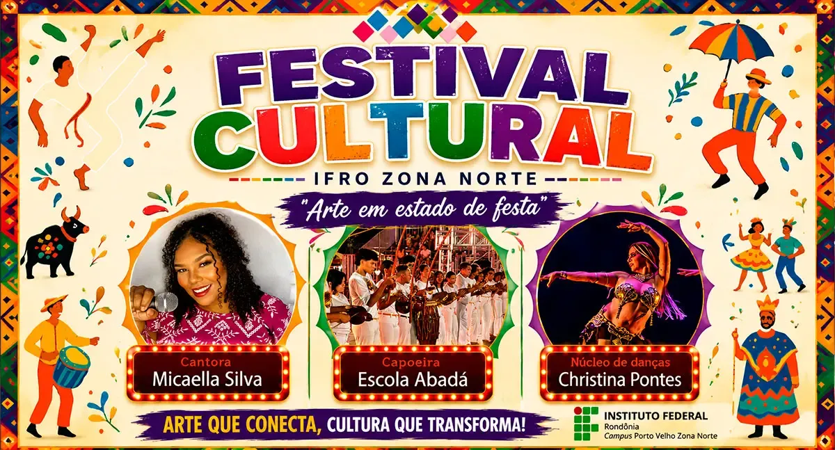 Festival Cultural do IFRO celebra 10 anos de arte, cultura e integração em Porto Velho