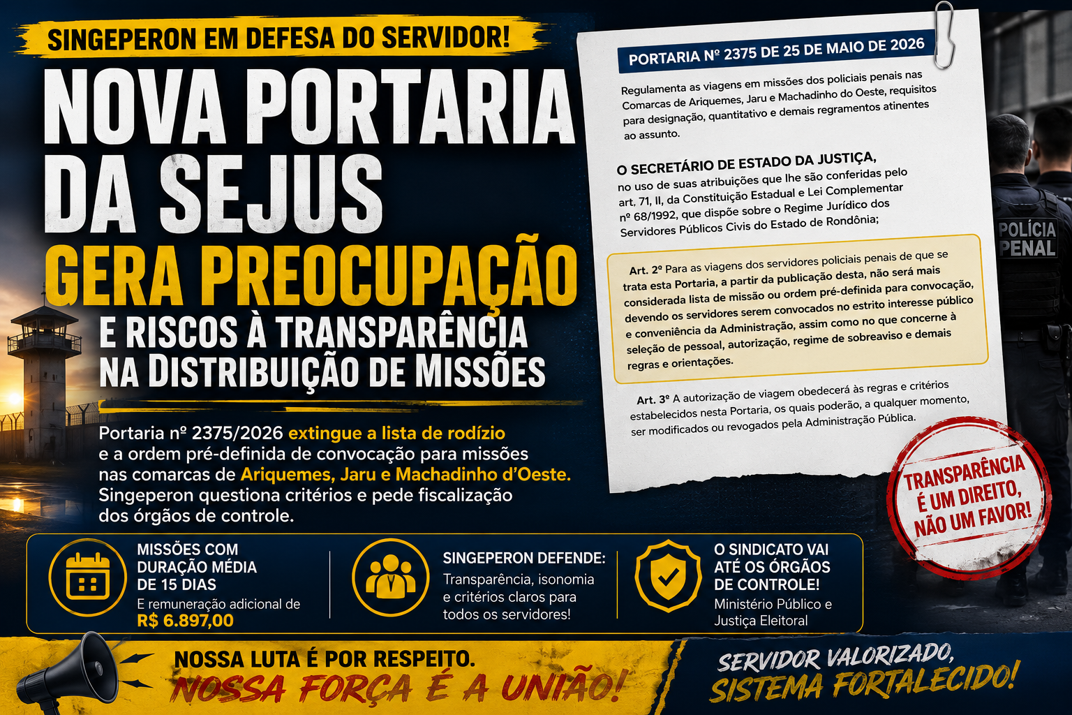 Singeperon questiona nova portaria da Sejus e alerta para riscos à transparência na distribuição de missões remuneradas