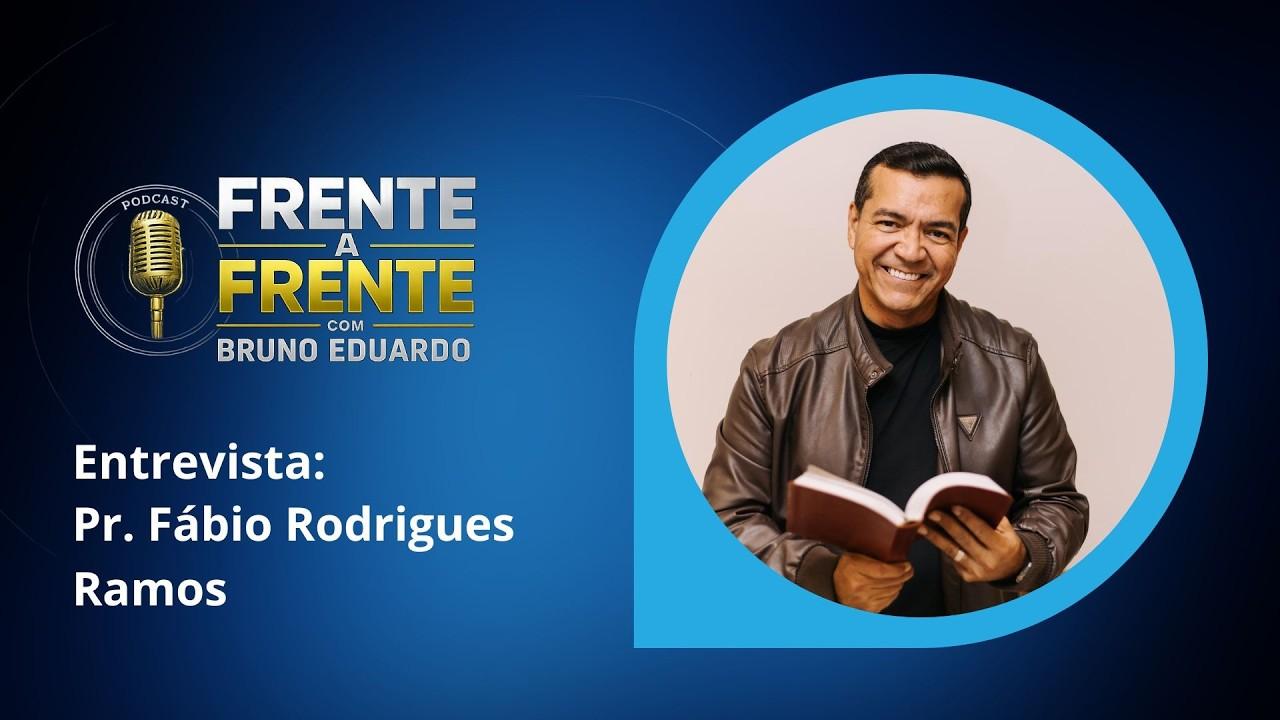 Frente a Frente com Bruno Eduardo: Fábio Rodrigues Ramos é o entrevistado da edição especial