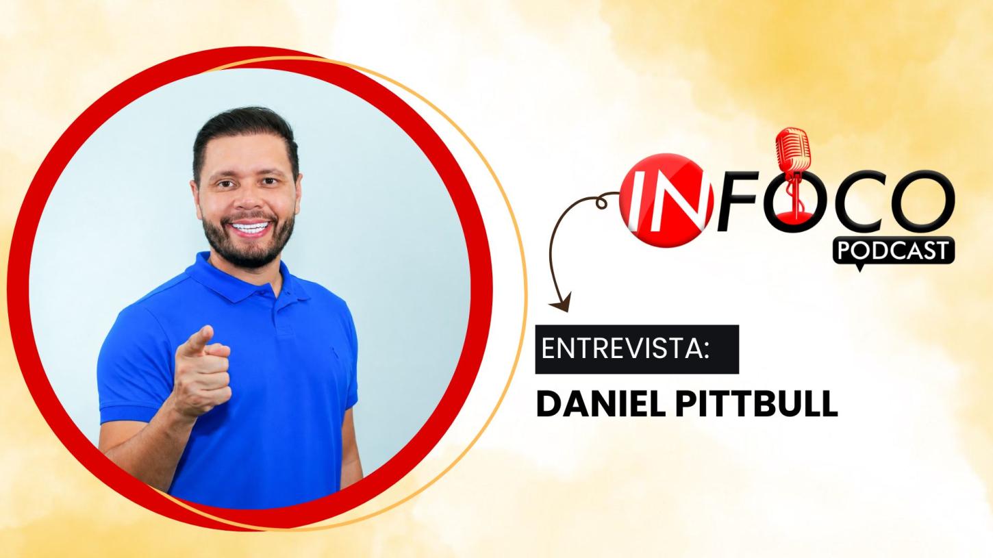 In Foco PodCast: Daniel Pittbull fala sobre gastronomia, turismo e história