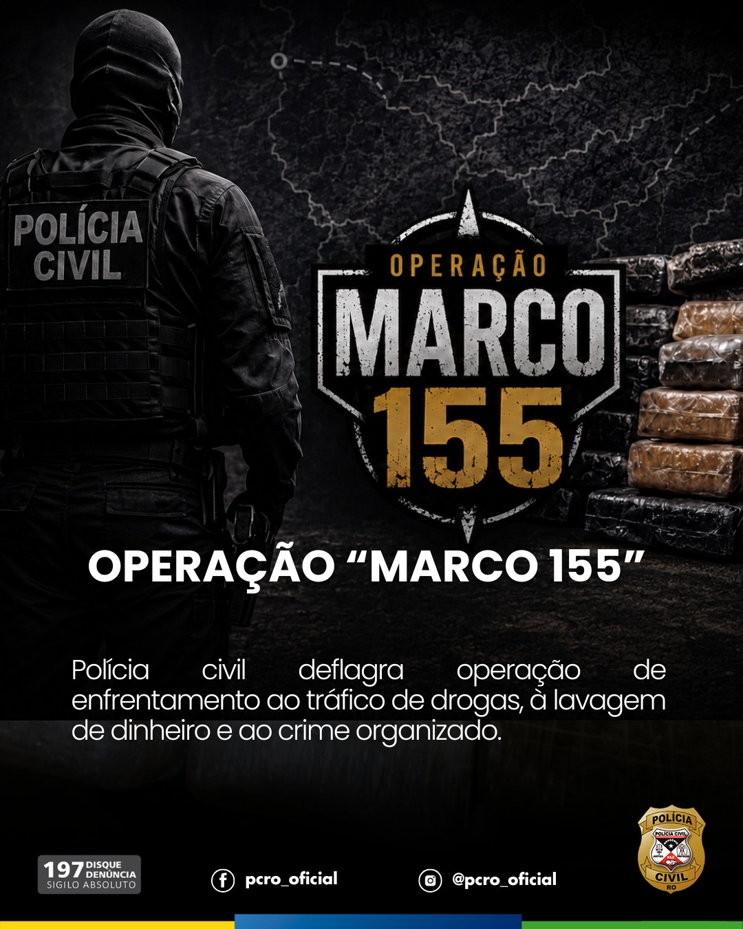 MARCO 155 – Polícia Civil deflagra Operação contra grupo investigado por tráfico de drogas e lavagem de dinheiro em Rondônia