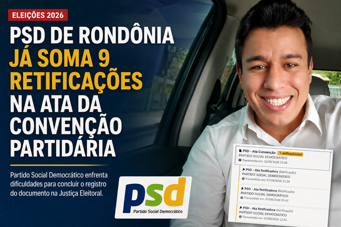 PSD de Rondônia já soma nove retificações na ata da convenção partidária