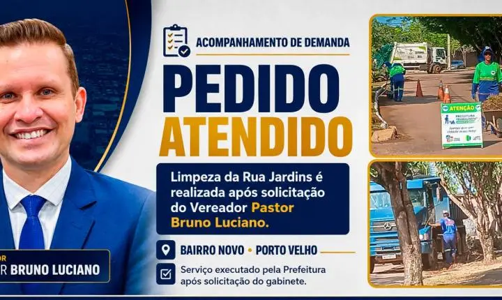 Após pedido do vereador Pastor Bruno Luciano, Rua Jardins no Bairro Novo recebe serviços de limpeza
