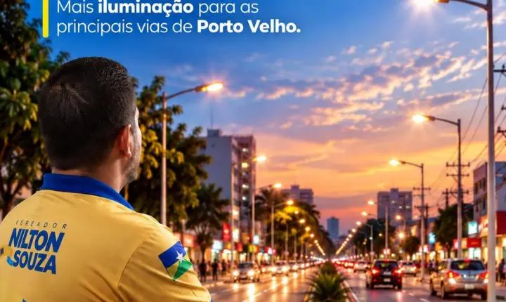 O Vereador Nilton Souza propõe projeto-piloto para ampliar e modernizar iluminação pública nas principais vias de Porto Velho