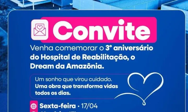 Três anos de funcionamento do Centro de Reabilitação Dream da Amazônia